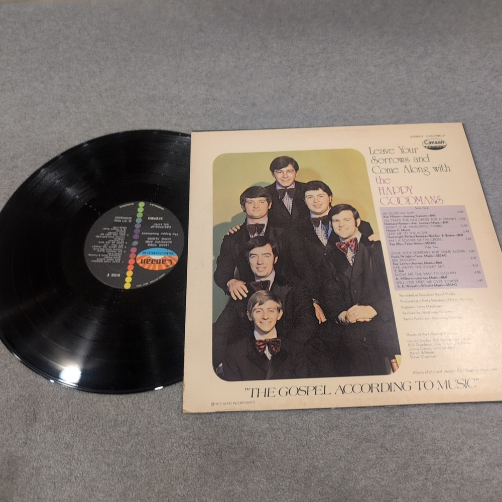 The Happy Goodmans Leave Your Sorrows Vinyl LP Canaan CAS-9706-LP Gospel 1972 - Picture 2 of 2